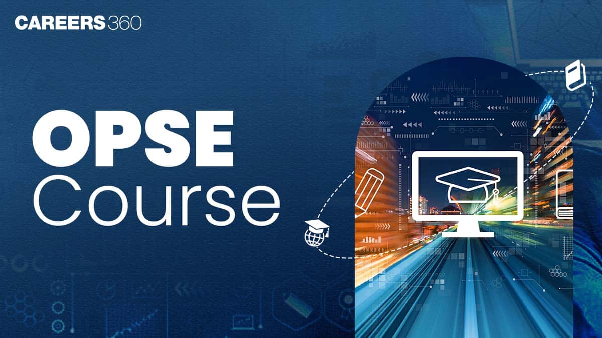 OPSE Course - Entry Requirements, Summer Dates, Class Details, And More